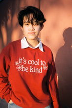Load image into Gallery viewer, It's Cool To Be Kind Crewneck (Embroidered)