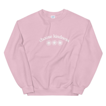 Load image into Gallery viewer, Choose Kindness Crewneck
